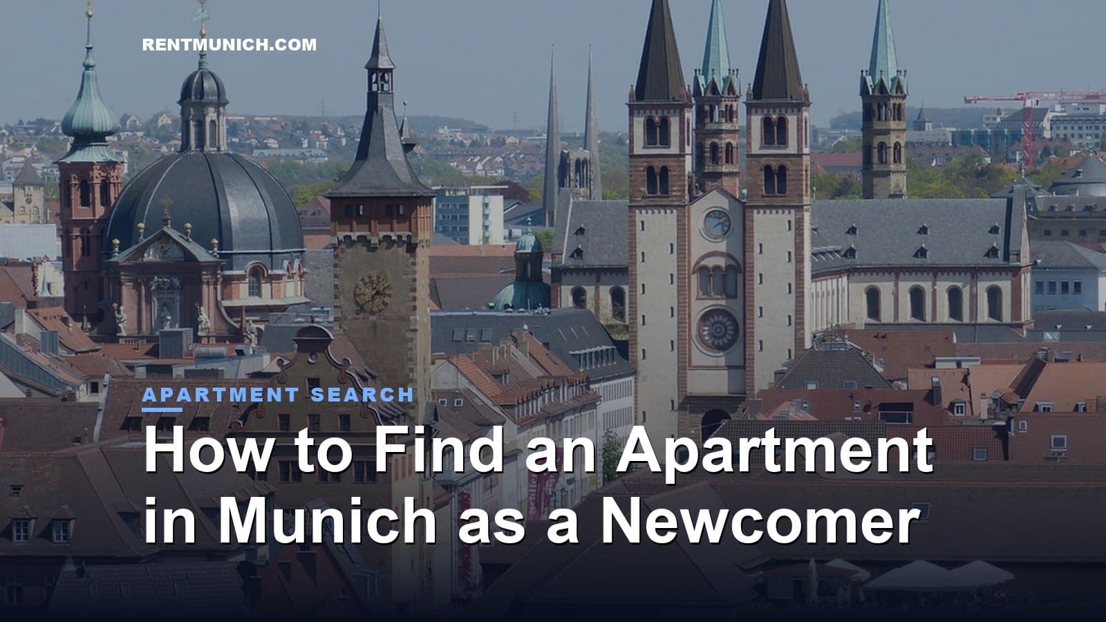 How to Find an Apartment in Munich as a Newcomer