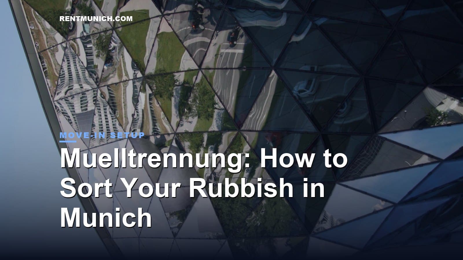 Muelltrennung: How to Sort Your Rubbish in Munich