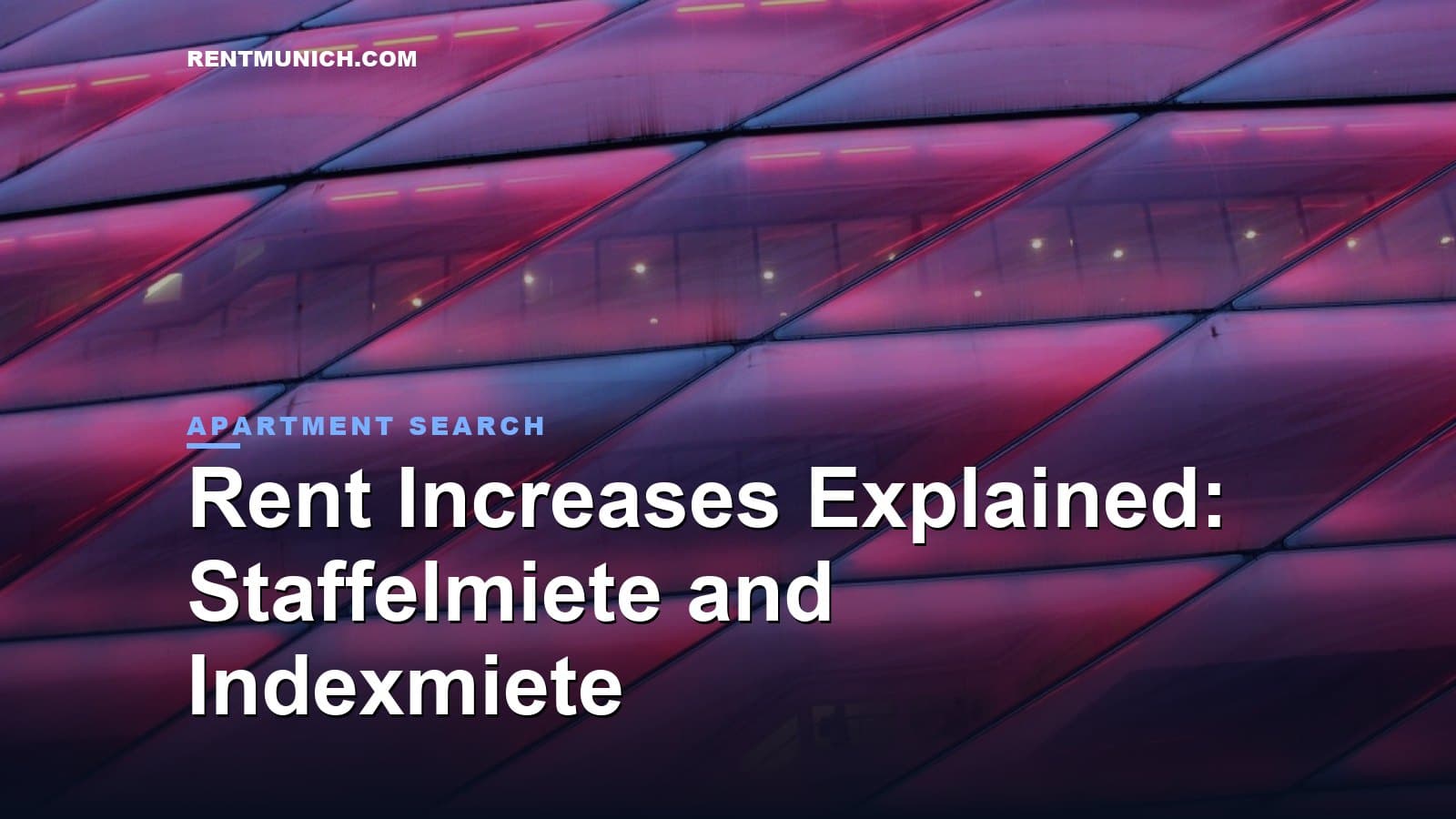 Rent Increases Explained: Staffelmiete and Indexmiete