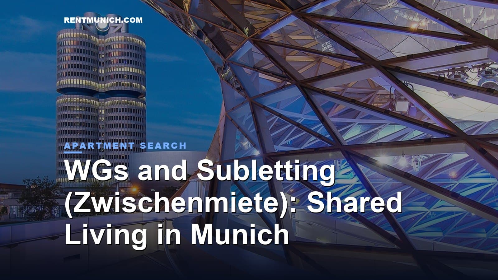 WGs and Subletting (Zwischenmiete): Shared Living in Munich
